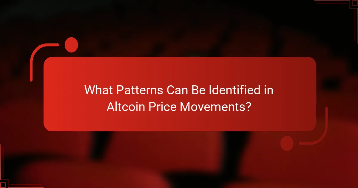 What Patterns Can Be Identified in Altcoin Price Movements?